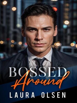 cover image of Bossed Around